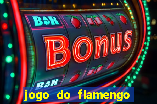 jogo do flamengo multi canais